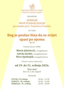 Seminar nove evangelizacije po modelu prof. Tomislava Ivančića